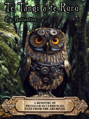 cover image of Te Tangi a te Ruru / the Cry of the Morepork